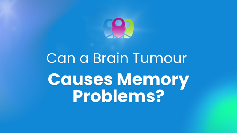 Can a Brain Tumour Cause Memory Problems?